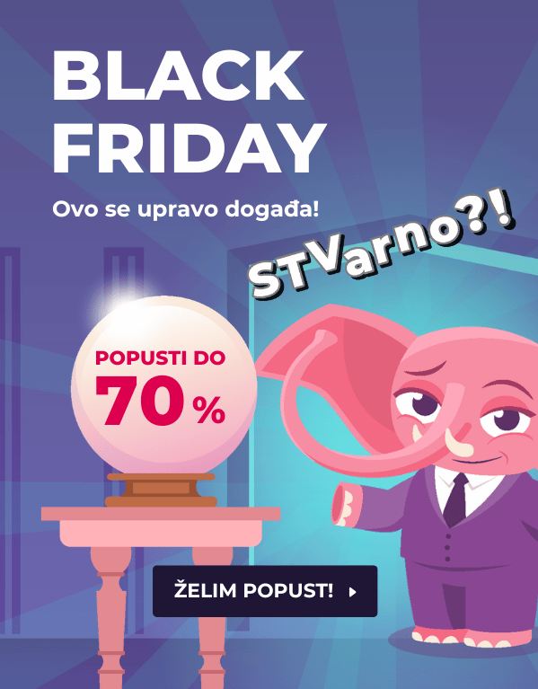 Prepusti se BLACK FRIDAY popustima do –70%!